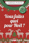 Vous faites quoi pour Noël ? vignette