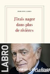 J'irais nager dans plus de rivières vignette