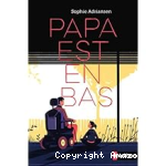 Papa est en bas vignette
