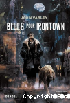 Blues pour Irontown vignette