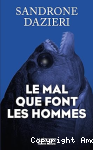 Le mal que font les hommes vignette