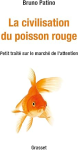 La civilisation du poisson rouge vignette