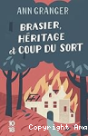 Brasier, héritage et coup du sort vignette