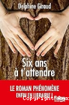 Six ans à t'attendre vignette