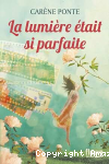 La lumière était si parfaite vignette