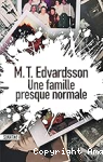 Une famille presque normale vignette