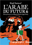 Une jeunesse au Moyen-Orient (1994-2011) vignette