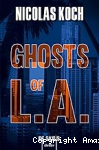 Ghosts of L.A. vignette