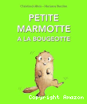 Petite marmotte a la bougeotte vignette