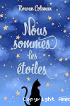 Nous sommes les étoiles vignette