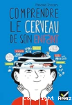 Comprendre le cerveau de son enfant vignette