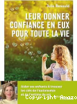 Leur donner confiance en eux pour toute la vie vignette