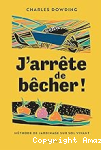 J'arrête de bêcher ! vignette