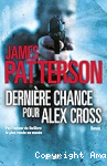 Dernière chance pour Alex Cross vignette