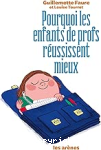 Pourquoi les enfants de profs réussissent mieux vignette