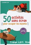 50 activités sans écran pour occuper les enfants vignette