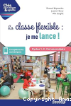 La classe flexible : je me lance ! vignette