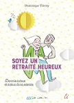Soyez un retraité heureux vignette