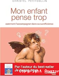 Mon enfant pense trop vignette