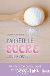 J'arrête le sucre... ou presque ! vignette