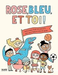 Rose, bleu et toi ! vignette