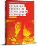 La police secrète de la Wehrmacht en Belgique vignette