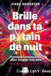 Brille dans ta putain de nuit vignette
