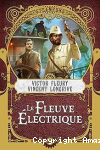 Le fleuve électrique vignette