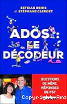 Ados : le décodeur vignette