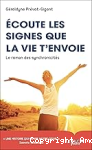 Écoute les signes que la vie t'envoie vignette