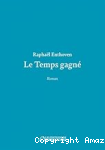 Le Temps gagné vignette